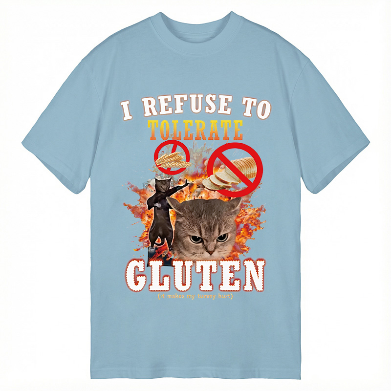 Tokyocanvas I Refuse to Tolerate Gluten Classic T-Shirt