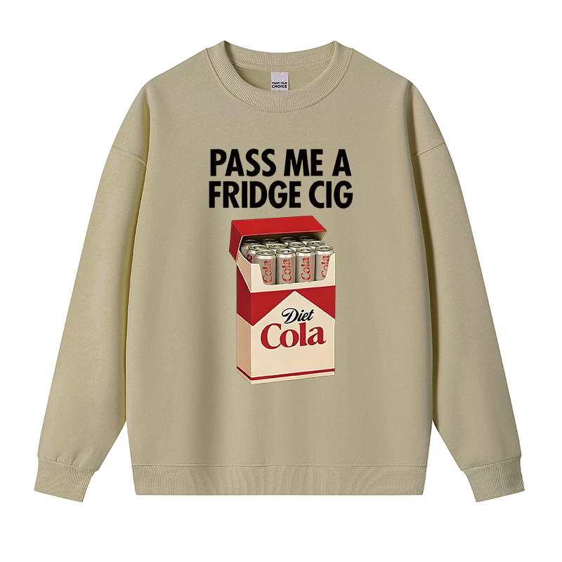 Tokyocanvas I Need A Diet Cola Fleece Lined Sweatshirt