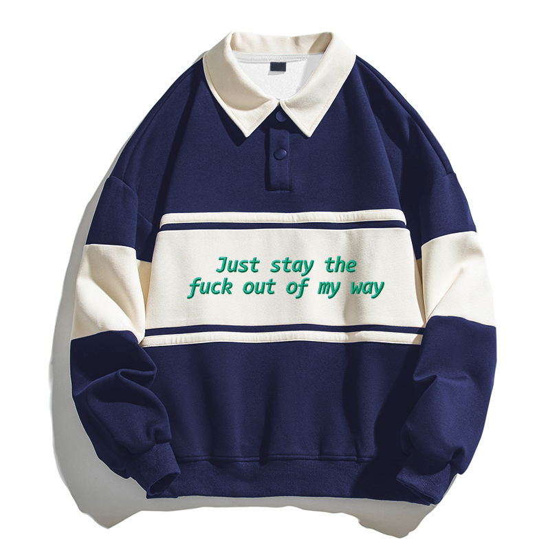 Tokyocanvas Just Stay the Fu*k out of My Way Polo Embroidered Sweatshirt
