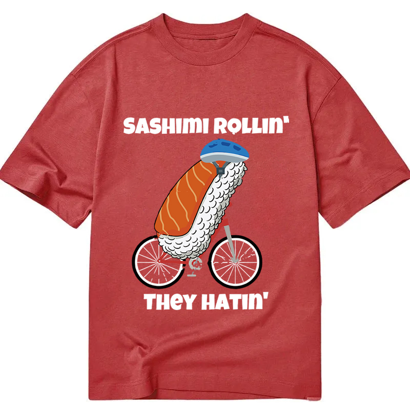 Tokyocanvas Sashimi Rollin' They Hatin' Classic T-Shirt