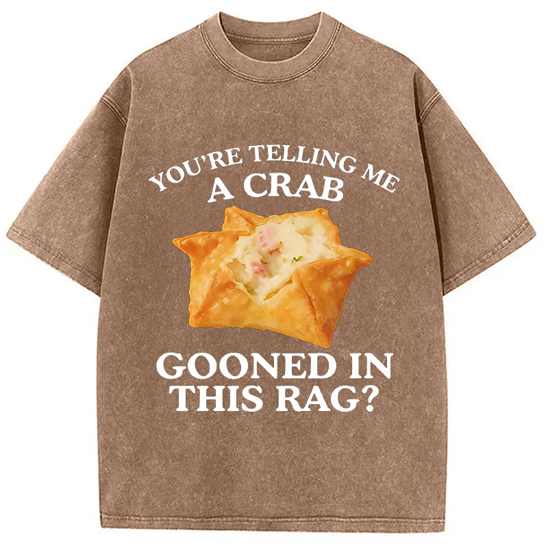 Tokyocanvas You're Telling Me A Crab Washed T-Shirt