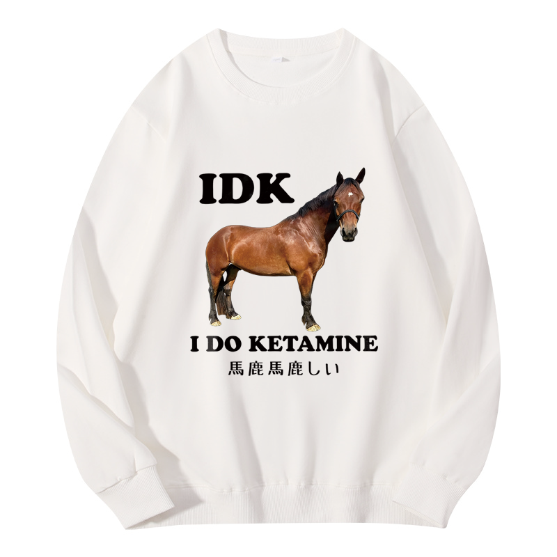 Tokyocanvas IDK I Do Ketamine Classic Sweatshirt
