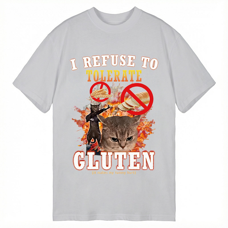 Tokyocanvas I Refuse to Tolerate Gluten Classic T-Shirt