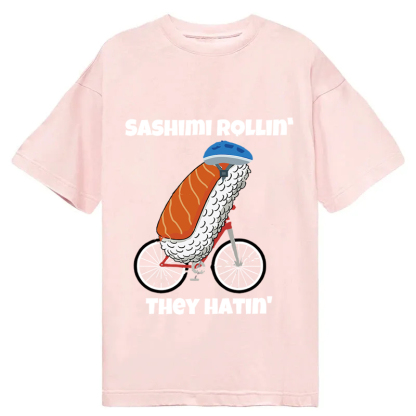 Tokyocanvas Sashimi Rollin' They Hatin' Classic T-Shirt