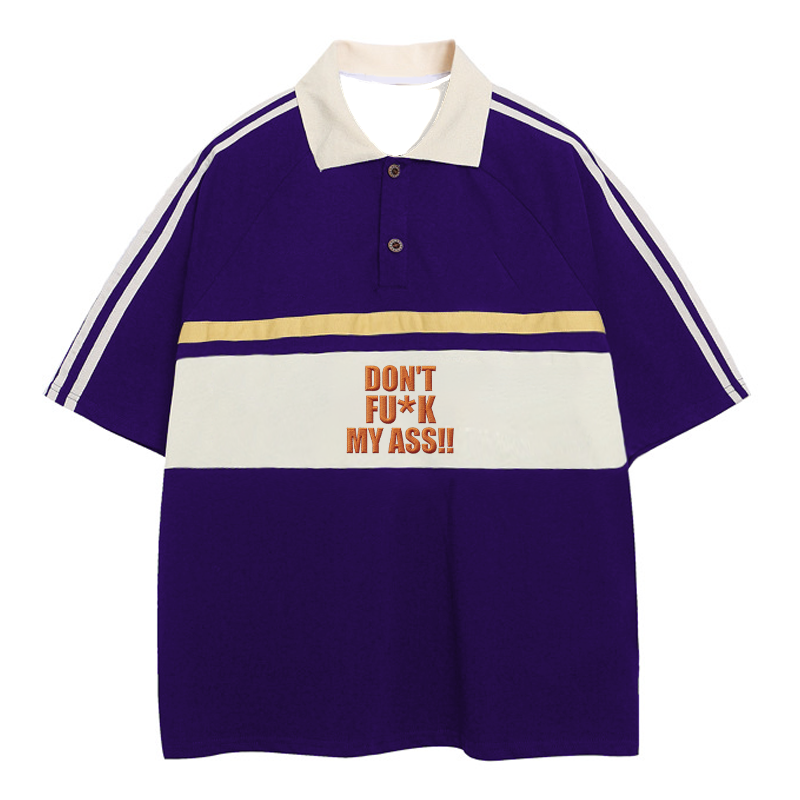 Tokyocanvas Don't Fu*k My Ass Polo Embroidered T-Shirt