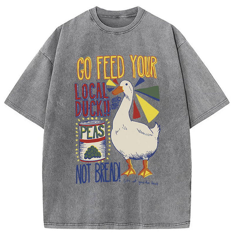 Tokyocanvas Go Feed Your Local Duck Funny Washed T-Shirt