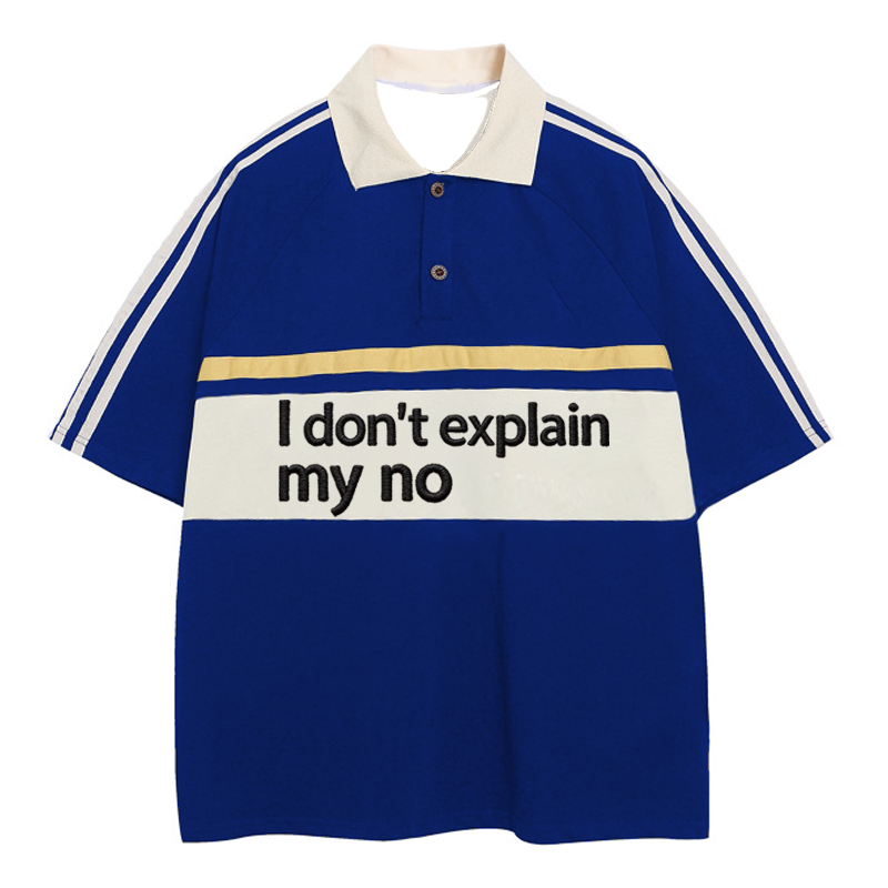 Tokyocanvas I Don't Explain My No Polo Embroidered T-Shirt