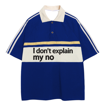 Tokyocanvas I Don't Explain My No Polo Embroidered T-Shirt
