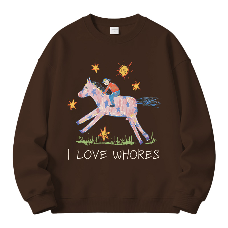 Tokyocanvas I Love Whores Fleece Lined Sweatshirt