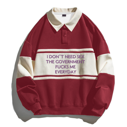 Tokyocanvas I Don't Need Polo Embroidered Sweatshirt