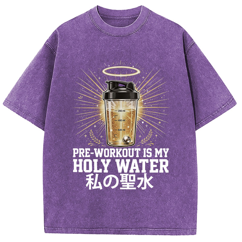 Tokyocanvas Pre-Workout Is My Holy Water Washed T-Shirt