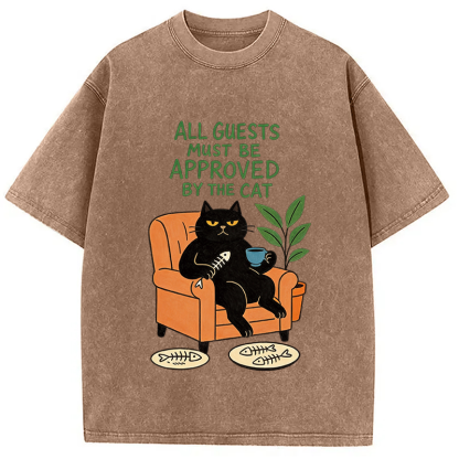 Tokyocanvas All Guests Must Be Approved By The Cat Washed T-Shirt