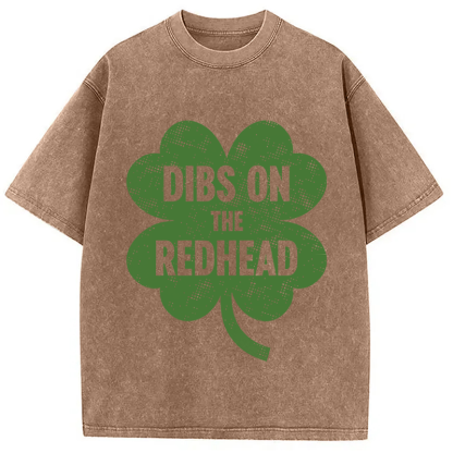 Tokyocanvas Dibs On The Redhead St. Patrick's Day Washed T-Shirt