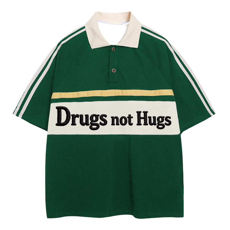 Tokyocanvas Drugs Not Hugs Polo Embroidered T-Shirt