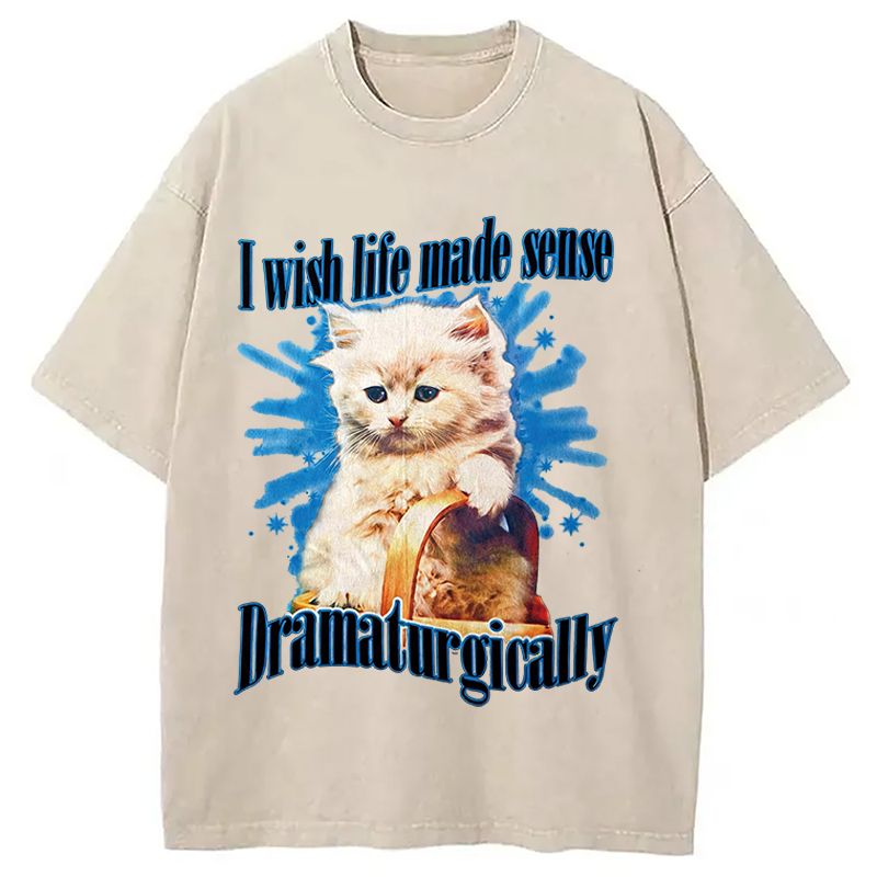Tokyocanvas I Wish Life Made Sense Dramaturically Washed T-Shirt