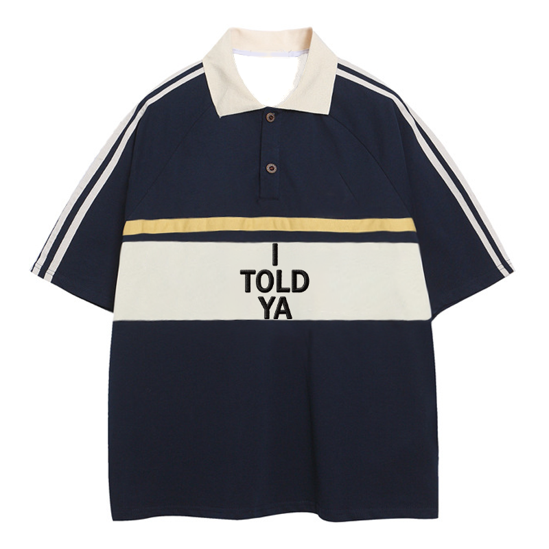 Tokyocanvas I TOLD YA Polo Embroidered T-Shirt