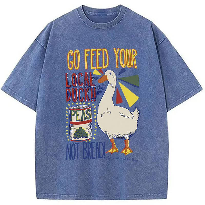Tokyocanvas Go Feed Your Local Duck Funny Washed T-Shirt
