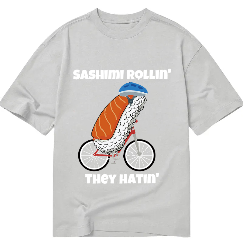 Tokyocanvas Sashimi Rollin' They Hatin' Classic T-Shirt