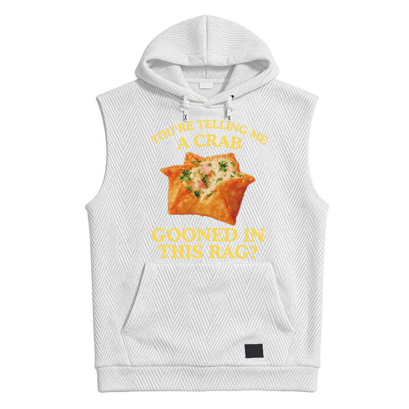Tokyocanvas You're Telling Me A Crab Rangoon Meme Hooded Tank