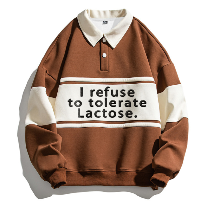 Tokyocanvas I Refuse To Tolerate Lactose Polo Embroidered Sweatshirt