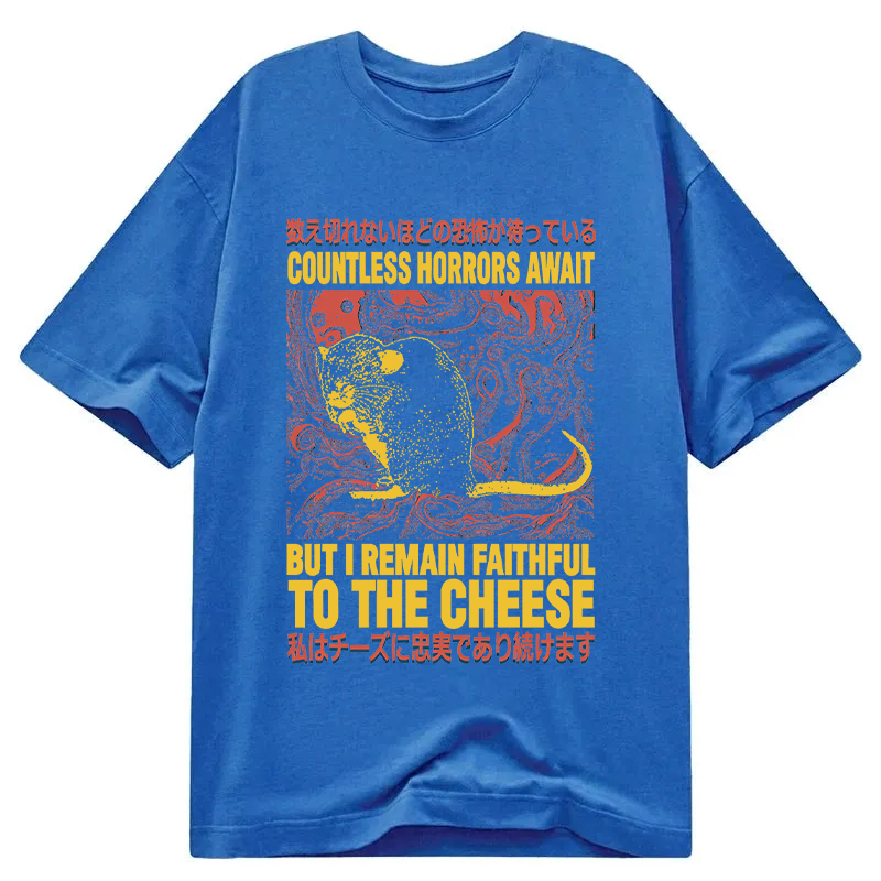 Tokyocanvas Countless Horrors Await But Remain Faithful to the Cheese Classic T-Shirt