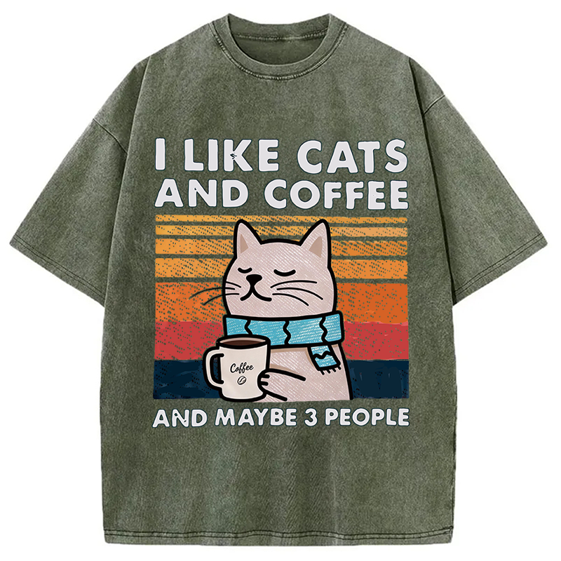 Tokyocanvas I Like Cats And Coffee And Maybe 3 People Washed T-Shirt