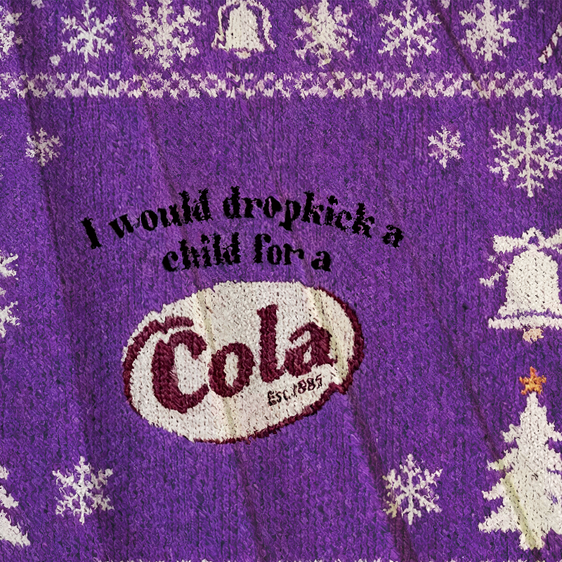 Tokyocanvas I Would Dropkick A Child For A Drink Christmas Ugly Sweatshirt