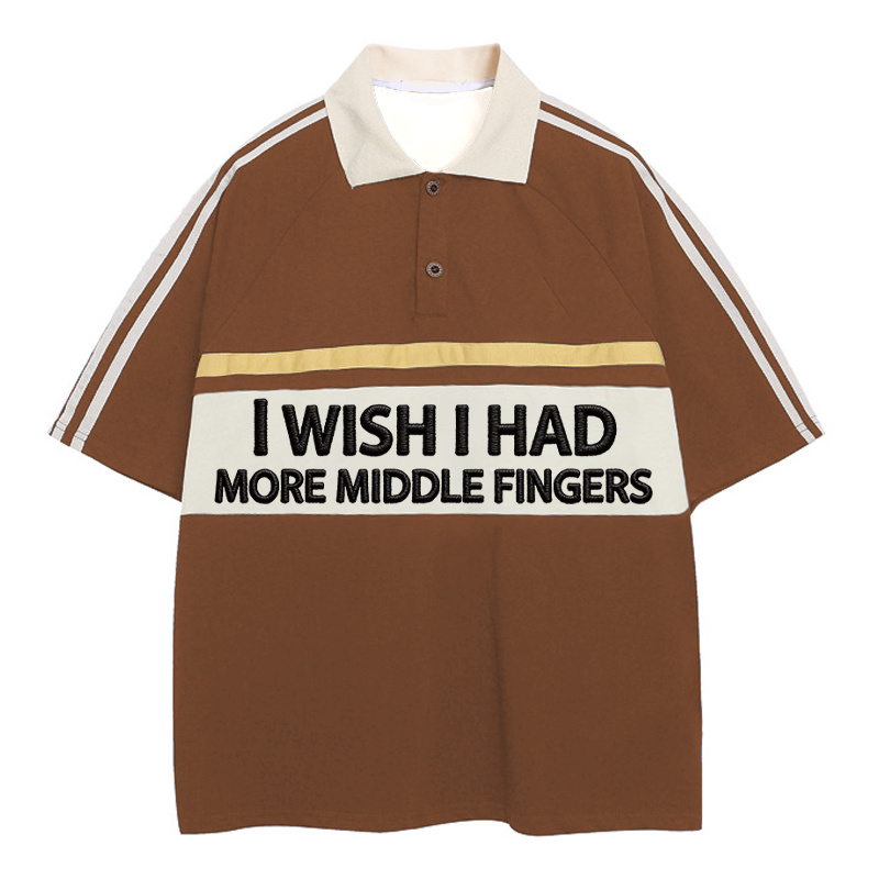 Tokyocanvas I Wish I Had More Middle Fingers Polo Embroidered T-Shirt