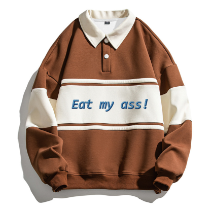 Tokyocanvas Eat My Ass Polo Embroidered Sweatshirt
