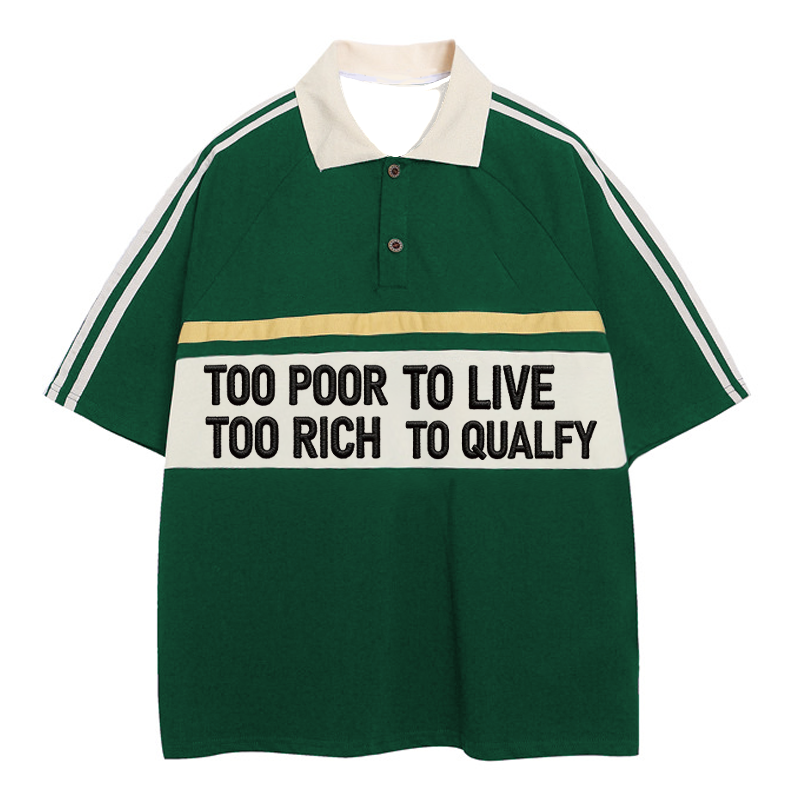 Tokyocanvas Too Poor To Live Polo Embroidered T-Shirt