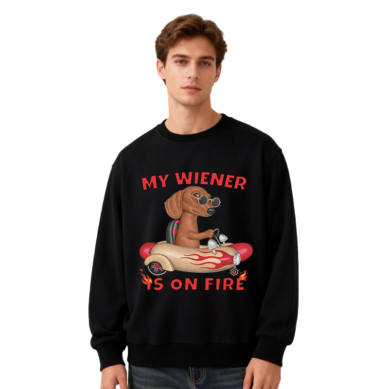 Tokyocanvas My Wiener Is On Fire Funny Dog Classic Sweatshirt