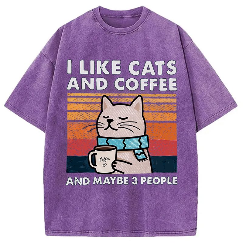 Tokyocanvas I Like Cats And Coffee And Maybe 3 People Washed T-Shirt