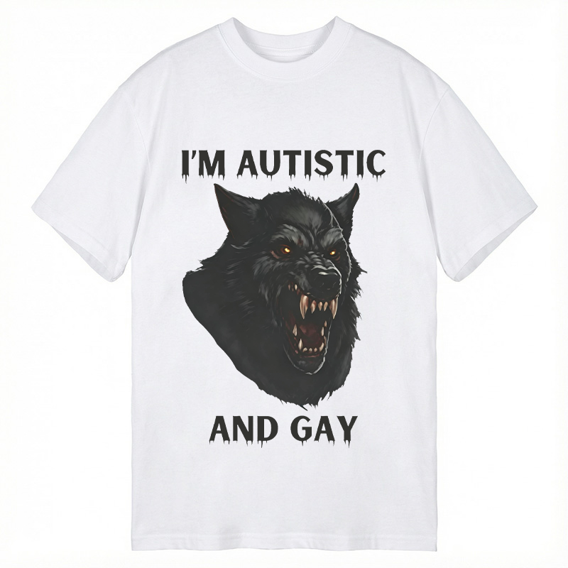 Tokyocanvas I'm Autistic And Gay Classic T-Shirt