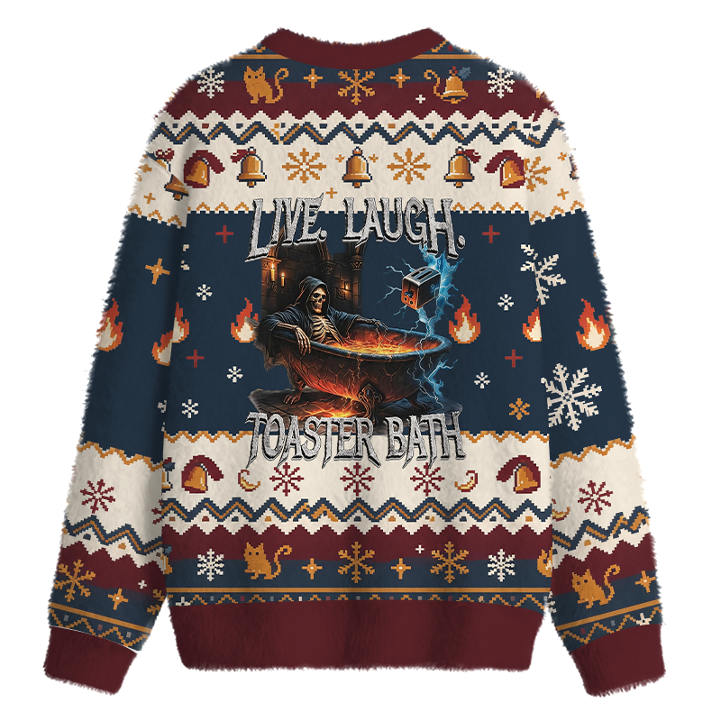 Tokyocanvas Live Laugh Toaster Bath Comfort Colors Funny Fuzzy Christmas Ugly Sweatshirt