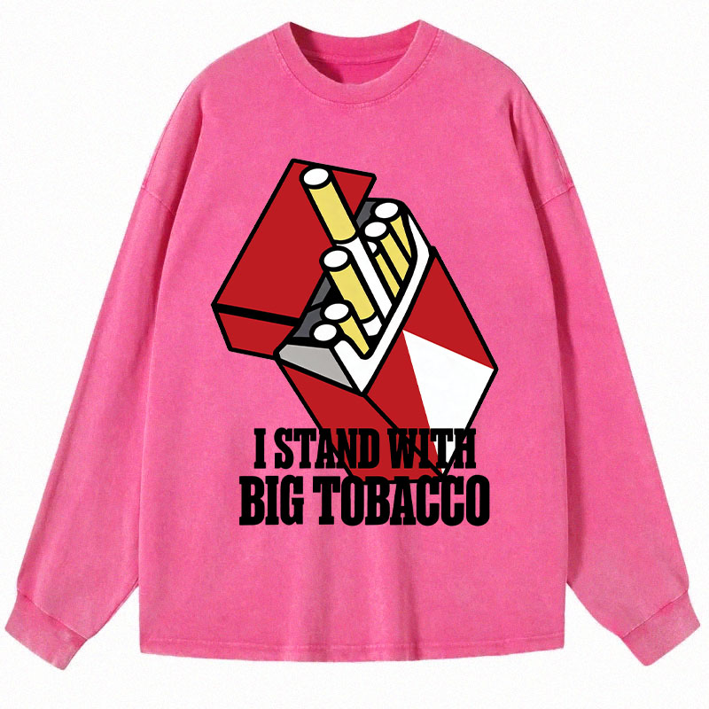 Tokyocanvas I Stand with Big Tobacco Long Sleeve Washed T-Shirt