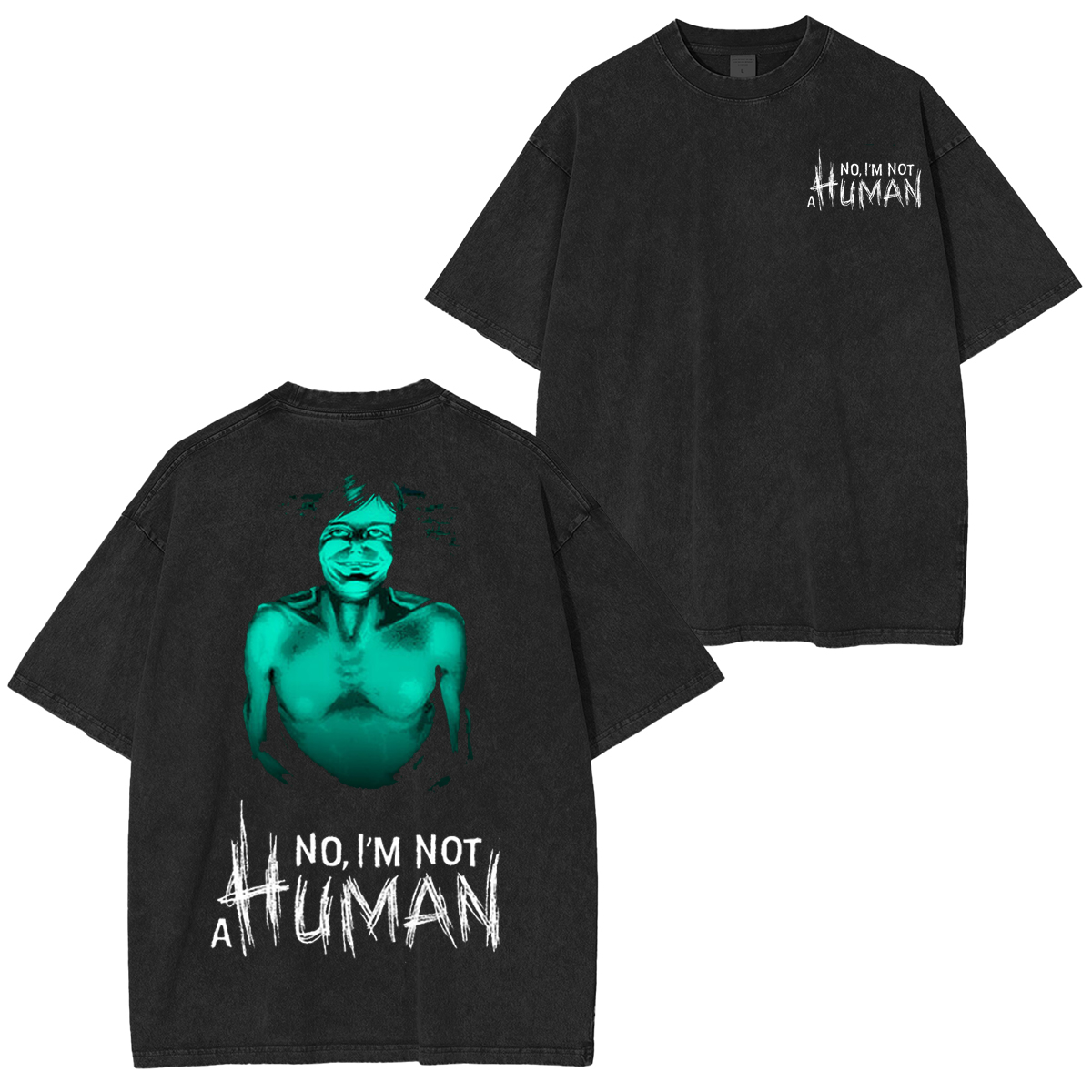 No, I��m Not a Human Vintage Washed T-shirt/Crewneck/Hoodie