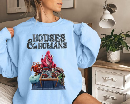 Houses & Humans DND T-shirt/Crewneck/Hoodie