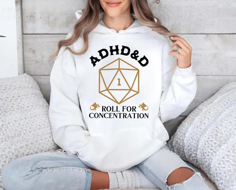ADHD&D Shirt/Crewneck/Hoodie