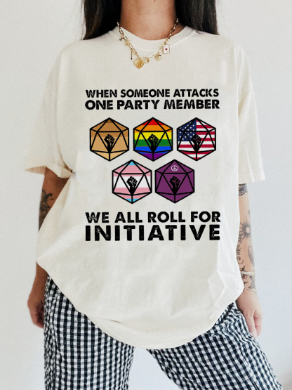 When someone attacks one party member we all roll for initiative Classic T-shirt/Crewneck/Hoodie
