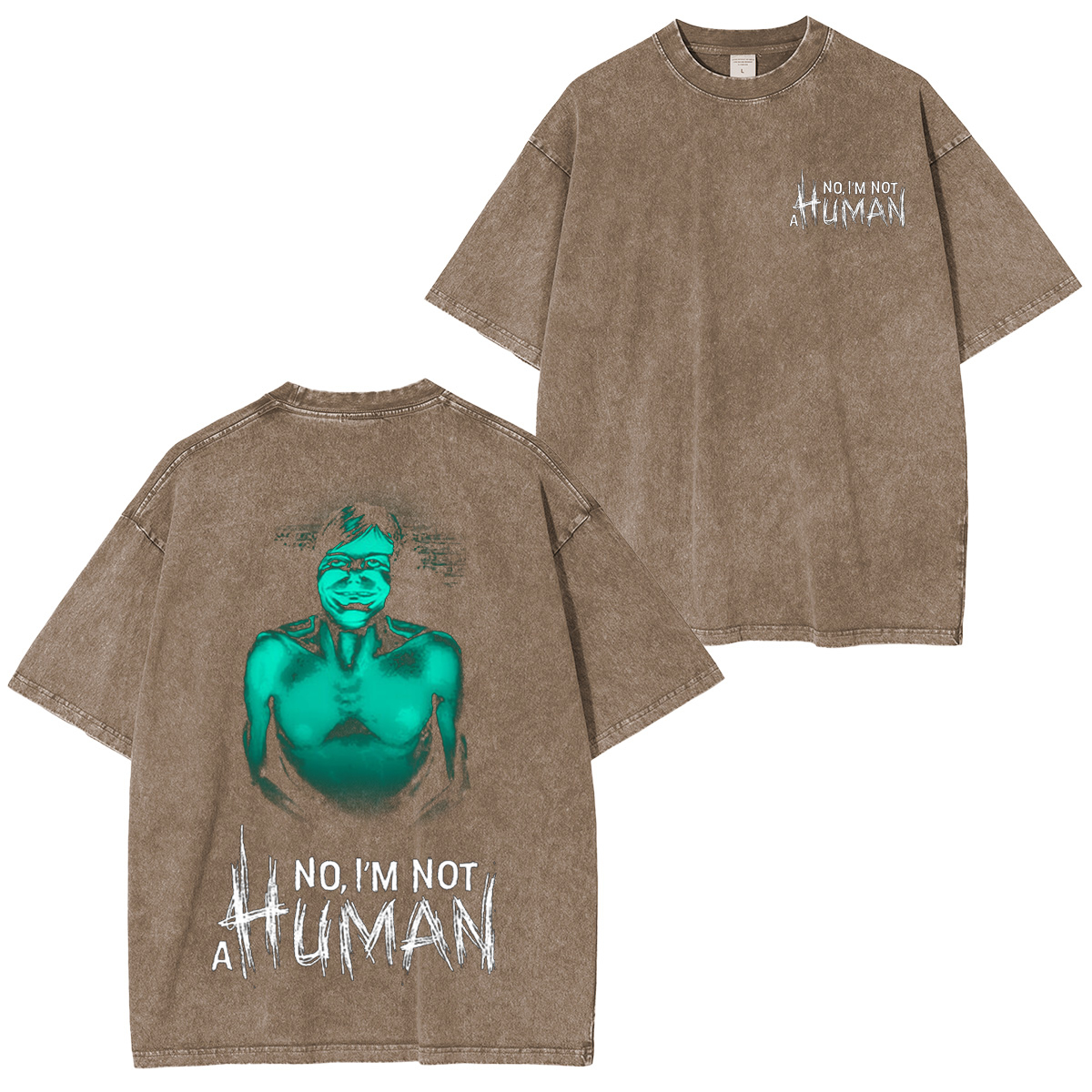 No, I��m Not a Human Vintage Washed T-shirt/Crewneck/Hoodie