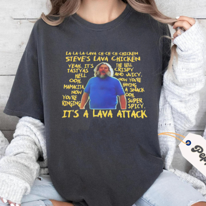 Steve's LAVA CHICKEN Minecraft Movie T-shirt/Crewneck/Hoodie