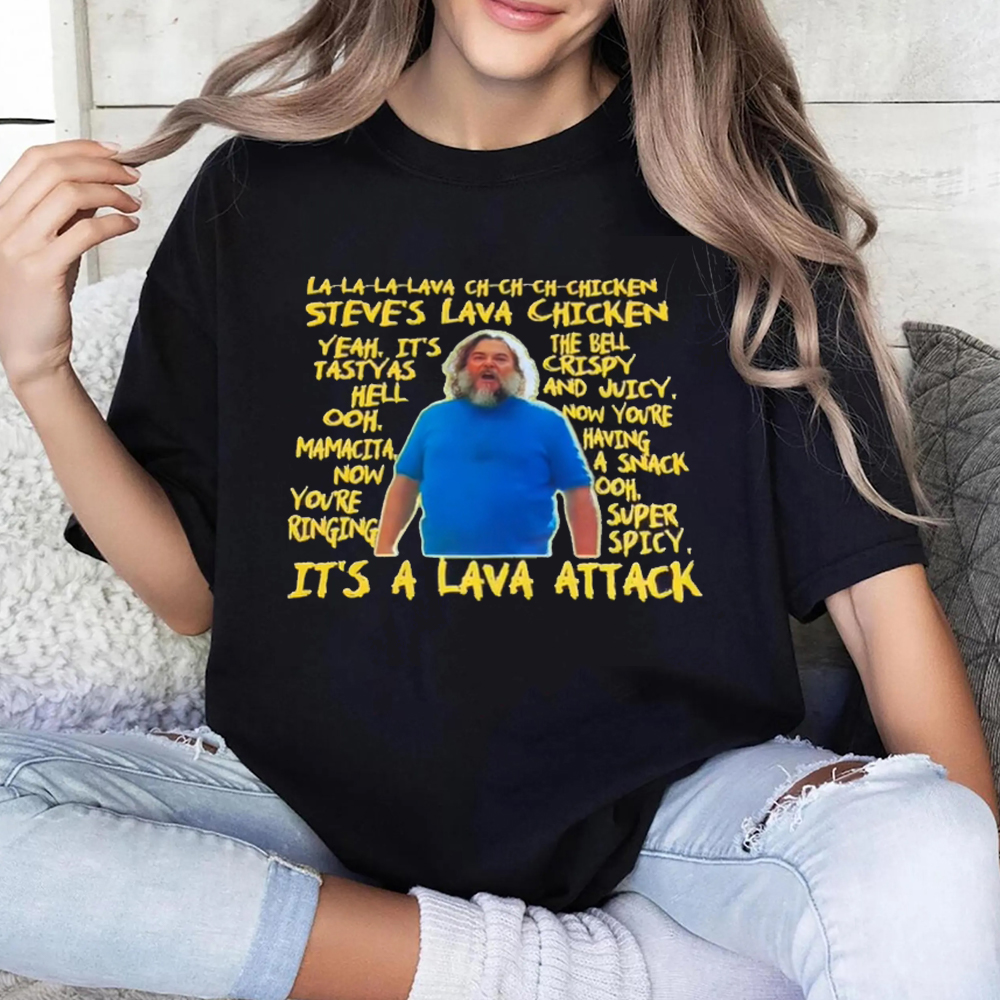 Steve's LAVA CHICKEN Minecraft Movie T-shirt/Crewneck/Hoodie