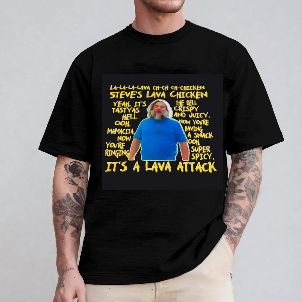 Steve's LAVA CHICKEN Minecraft Movie T-shirt/Crewneck/Hoodie
