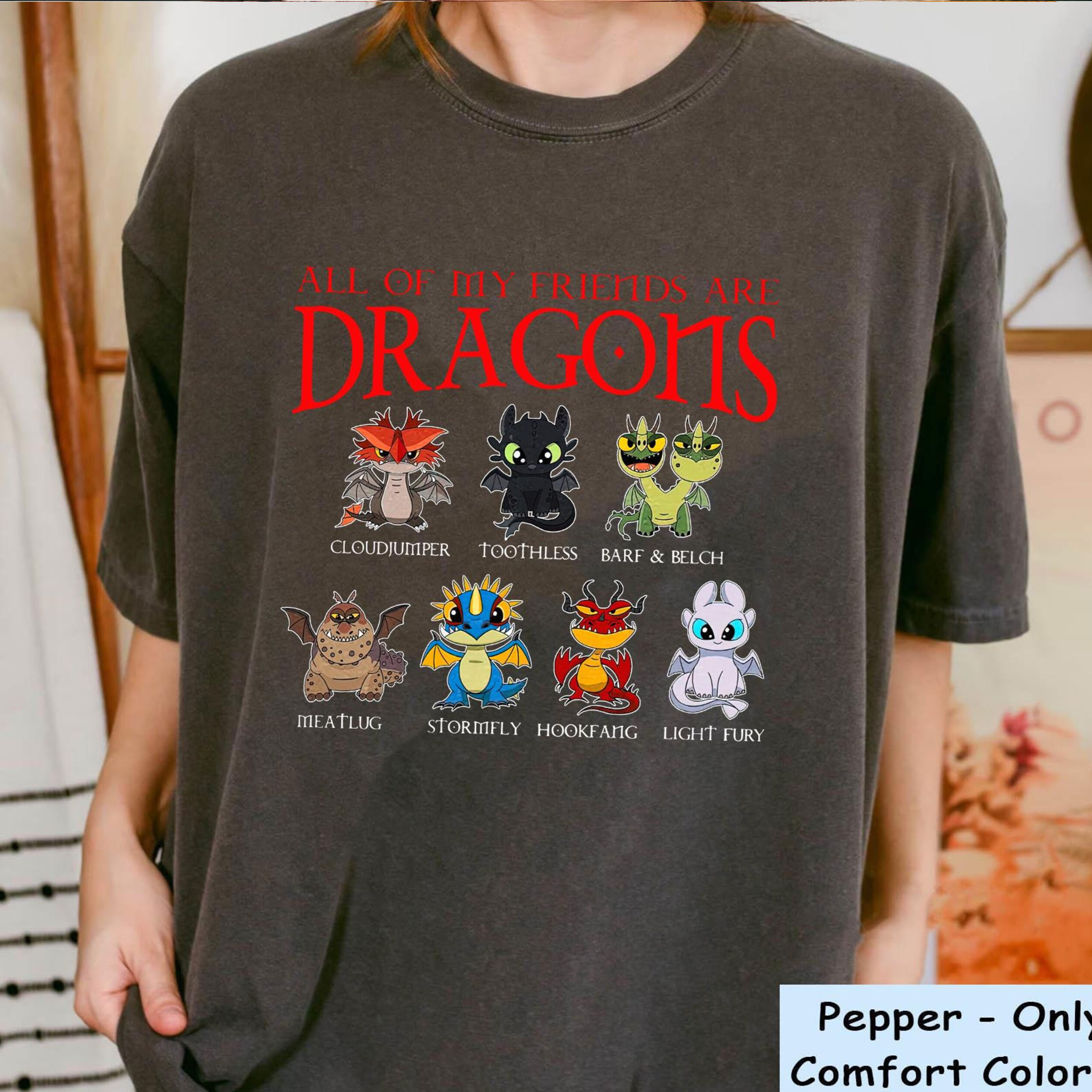 All My Friends Are Dragons T-Shirt