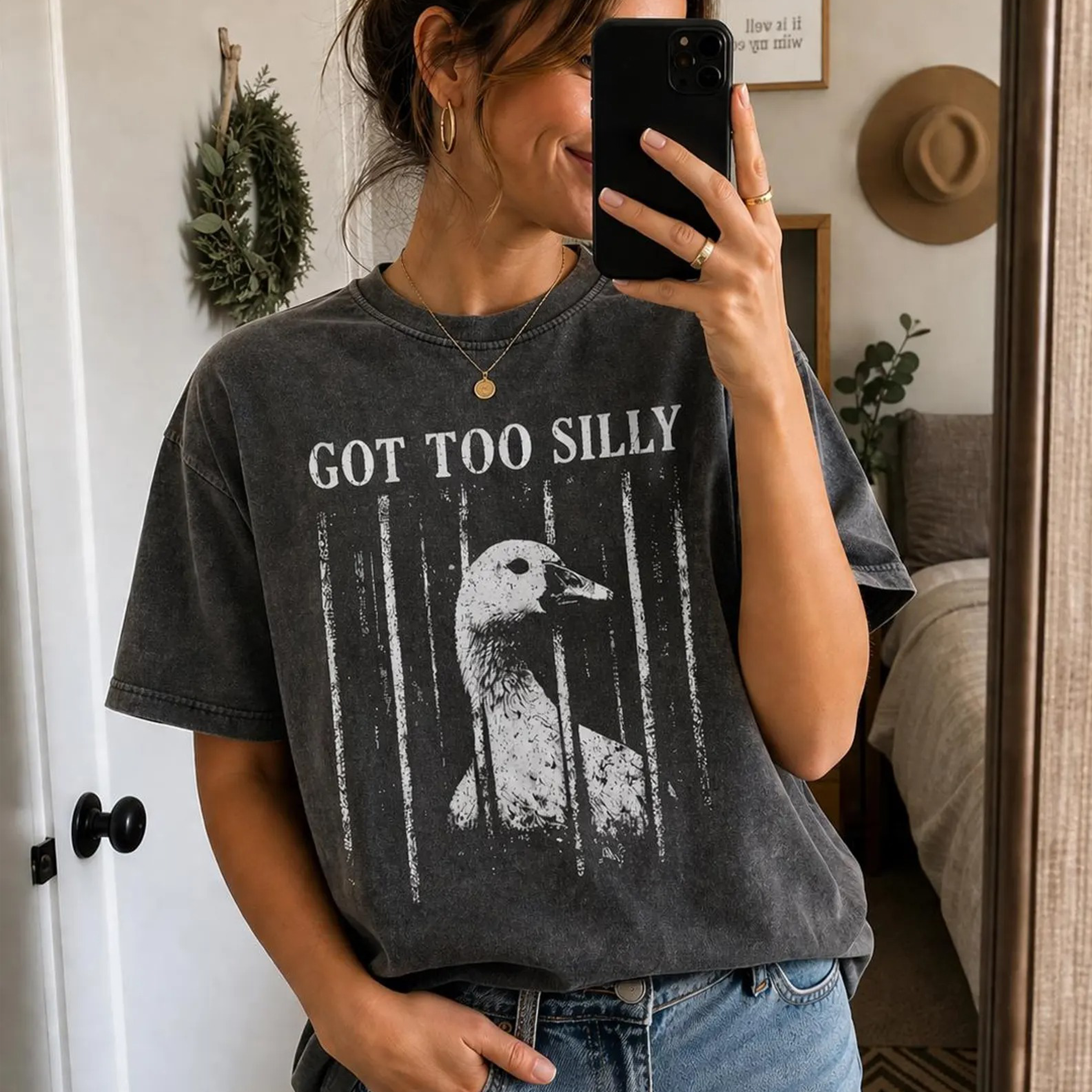 Got Too Silly Goose,Funny Animal Meme Unisex T-shirt/Crewneck/Hoodie