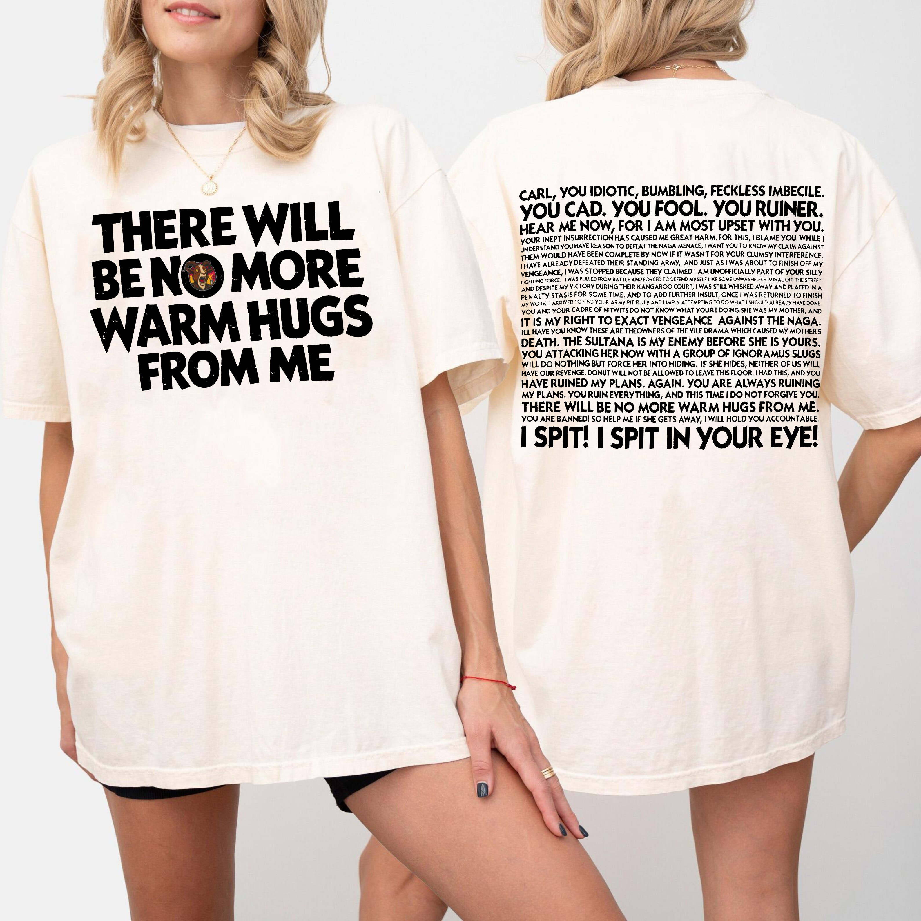 Prepotente No More Warm Hugs,Dungeon Crawler Carl Fan Unisex T-shirt/Crewneck/Hoodie
