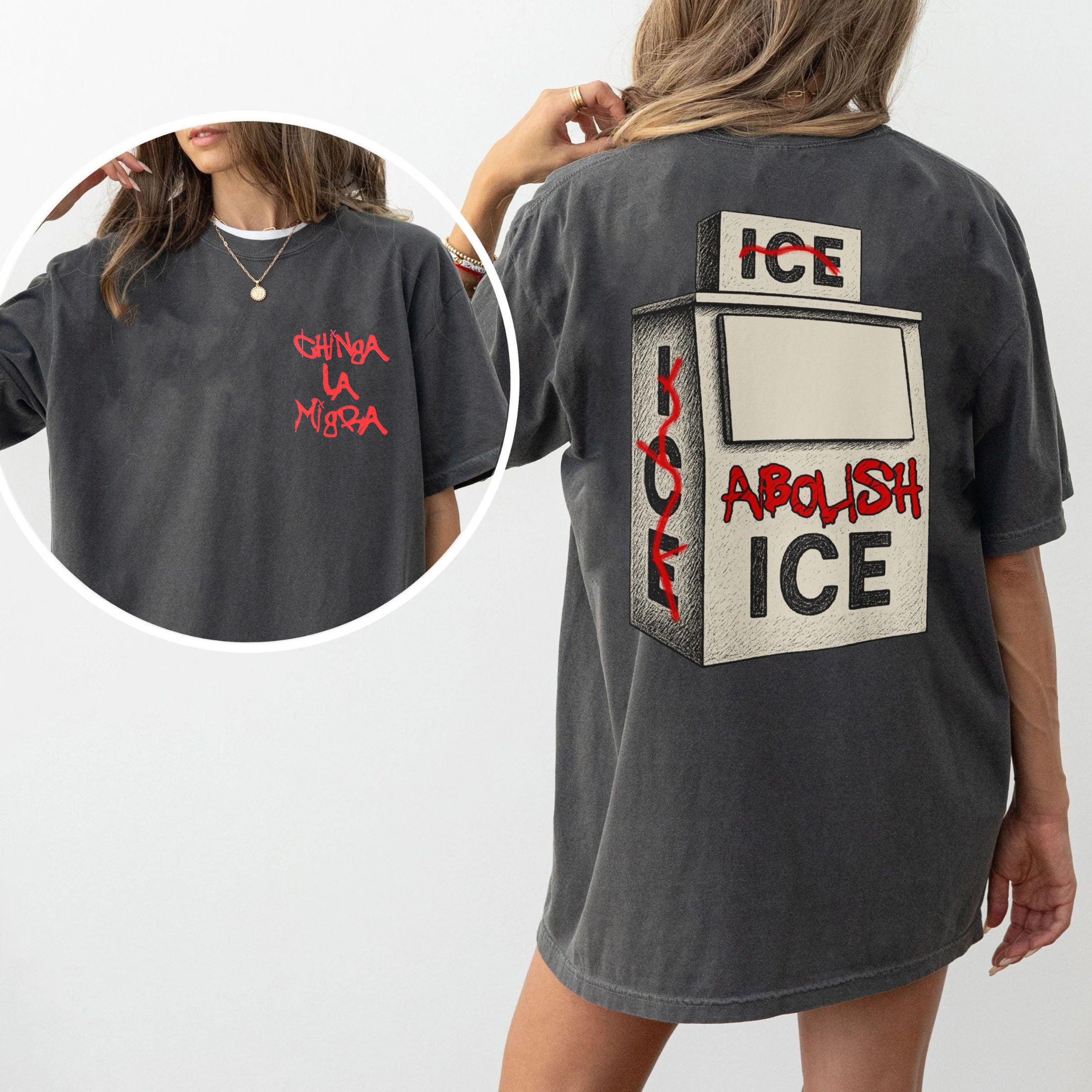 Abolish Ice Machine - Chinga La Migra Unisex T-shirt/Crewneck/Hoodie