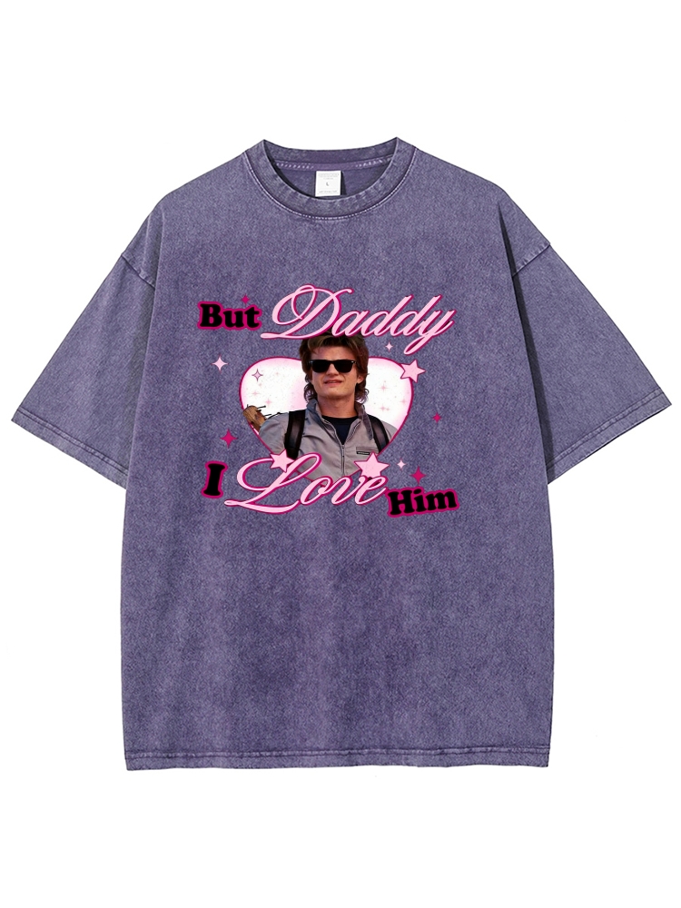Custom Daddy I Love Him Y2K Washed Tee