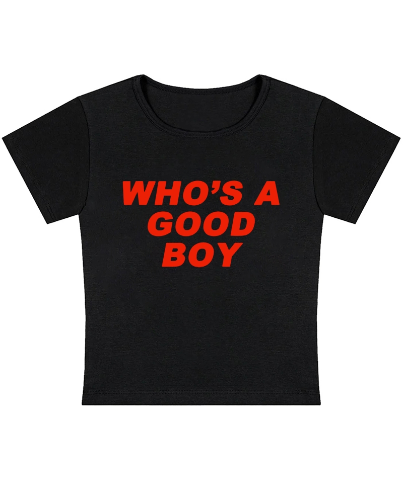 Who's A Good Boy Y2K Baby Tee