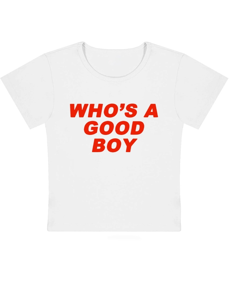 Who's A Good Boy Y2K Baby Tee